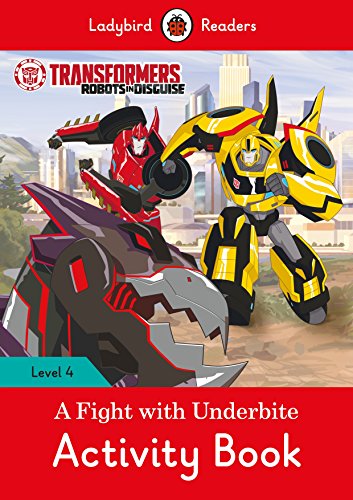 Transformers A Fight With Underbite Activity Book Ladybird